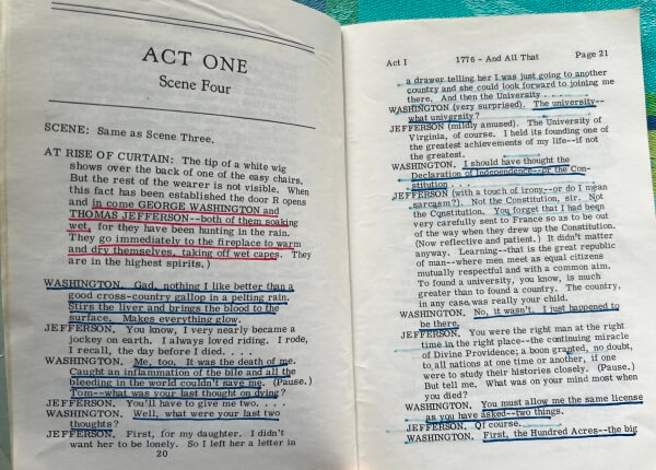 Inside the script for 1776 And All That with stage direction and lines underlined for George Washington, played by Daryl Hoffman